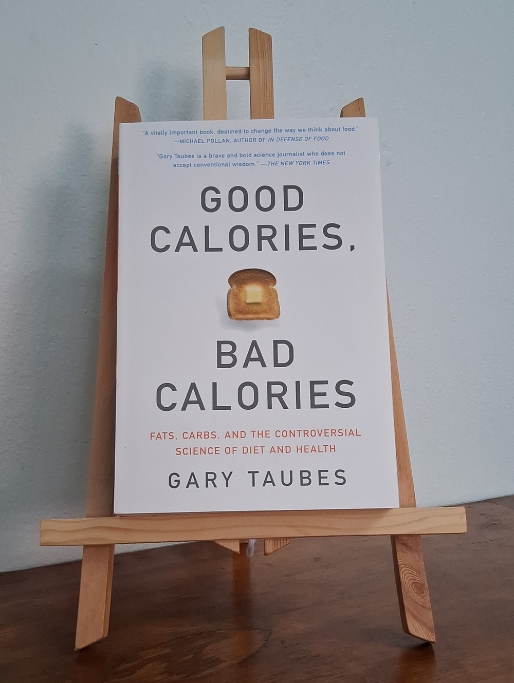 Good Calories, Bad Calories by Gary Taubes - Paperback